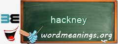 WordMeaning blackboard for hackney